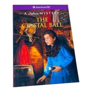 American Girl The Crystal Ball BOOK A Rebecca Mystery 2012 Jacqueline Greene